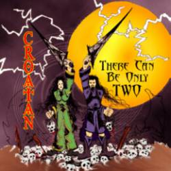 Croatan : There Can Be Only Two Croatan : There Can Be Only Two